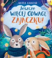 Jeszcze więcej odwagi, zajączku! - Nicola Kinnear