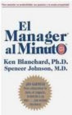 Manager al Minuto Spencer Johnson, Constance Johnson, Ken Blanchard