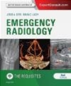 Emergency Radiology: The Requisites Brian Lucey, Jorge Soto