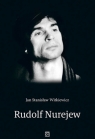 Rudolf Nurejew Witkiewicz Jan Stanisław
