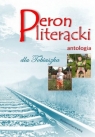 Peron literacki dla TobiaszkaAntologia