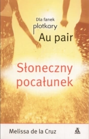 Au pair. Słoneczny pocałunek - Melissa de la Cruz