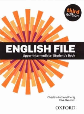 English File 3E Upper-Interm SB OXFORD - Christina Latham-Koenig, Clive Oxenden