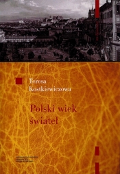 Polski wiek świateł - Kostkiewiczowa Teresa