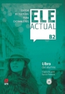 Ele Actual B2 podręcznik + podręcznik cyfrowy Virgilio Borobio Carrera, Ramón Palencia del Burgo