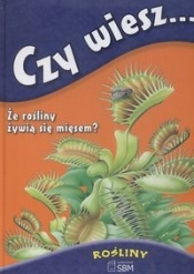 Czy wiesz Rośliny