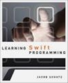 Learning Swift Programming Jacob Schatz