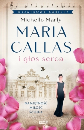 Maria Callas i głos serca - Marly Michelle