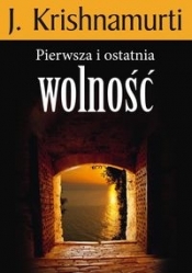 Pierwsza i ostatnia wolność