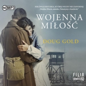 Wojenna miłość. - Doug Gold