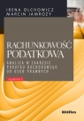 Rachunkowość podatkowaAnaliza w zakresie podatku dochodowego od osób Irena Olchowicz, Marcin Jamroży