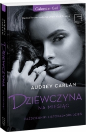 Dziewczyna na miesiąc. Październik-Listopad-Grudz. - Audrey Carlan