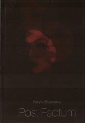 Post Factum - Maryla Blizowska