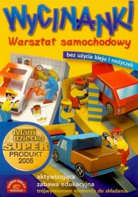 Wycinanki Warsztat samochodowy - Małgorzata Krzyżanek, Zbigniew Dobosz