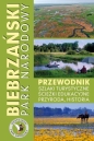 Biebrzański Park Narodowy. Przewodnik, szlaki... - Opracowanie zbiorowe