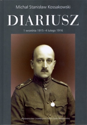 Diariusz Tom 1, cz. 2, 1 września 1915 - 4 lutego 1916 - Kossakowski Michał Stanisław