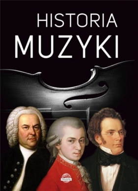 Historia muzyki - Agnieszka Nożyńska-Demianiuk