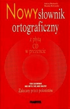 Nowy słownik ortograficzny + CD - Andrzej Markowski