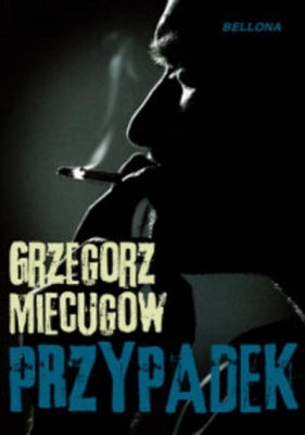 Przypadek - Miecugow Grzegorz