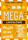 Mega łamigłówki. Misja: dobra zabawa Opracowanie zbiorowe