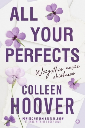 All Your Perfects. Wszystkie nasze obietnice - Colleen Hoover