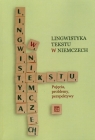 Lingwistyka tekstu w Niemczech Pojęcia problemy perspektywy