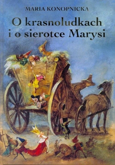 O krasnoludkach i o sierotce Marysi