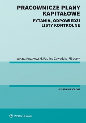 Pracownicze plany kapitałowe - Łukasz Kuczkowski, Paulina Zawadzka-Filipczyk