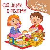 Świat Szkraba Co jemy i pijemy