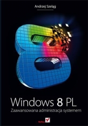 Windows 8 PL Zaawansowana administracja systemem