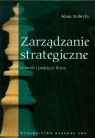 Zarządzanie strategiczne w teorii i praktyce firmy Adam Stabryła