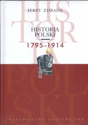 Historia Polski 1795-1914 - Zdrada Jerzy
