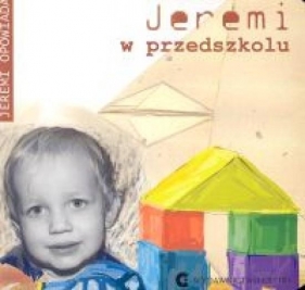 Jeremi w przedszkolu - Pikos Ewa