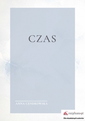 Czas - Anna Cendrowska