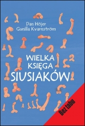 Wielka księga siusiaków - Hojer Dan, Kvarnstrom Gunilla