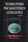 Technika pisania prac magisterskich i licencjackich Zenderowski Radosław