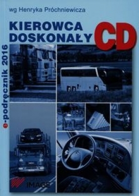 Kierowca doskonały CD e-podręcznik 2016 - Próchniewicz Henryk