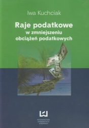 Raje podatkowe w zmniejszeniu obciążeń podatkowych