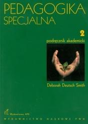 Pedagogika specjalna Tom 2 - Deborah Deutsch Smith