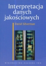 Interpretacja danych jakościowych  Silverman David