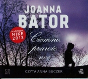 Ciemno prawie noc (Audiobook) - Joanna Bator