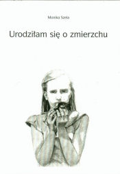 Urodziłam się o zmierzchu