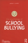 The Psychology of School Bullying