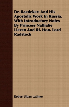 Dr. Baedeker - Latimer Robert Sloan