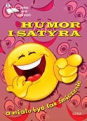 Humor i satyra Antologia 1 - Opracowanie zbiorowe