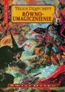 Równoumagicznienie  Terry Pratchett