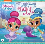 Shimmer & Shine story nr 8 - Opracowanie zbiorowe