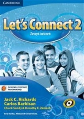 Let's Connect 2 Zeszyt ćwiczeń - Richards Jack C., Barbisan Carlos, Sandy Chuck
