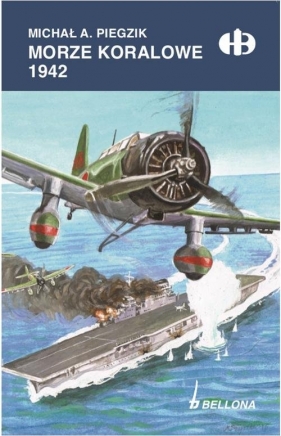 Morze Koralowe 1942 - Michał A. Piegzik