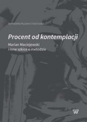 Procent od kontemplacji - Kuczera-Chachulska Bernadetta